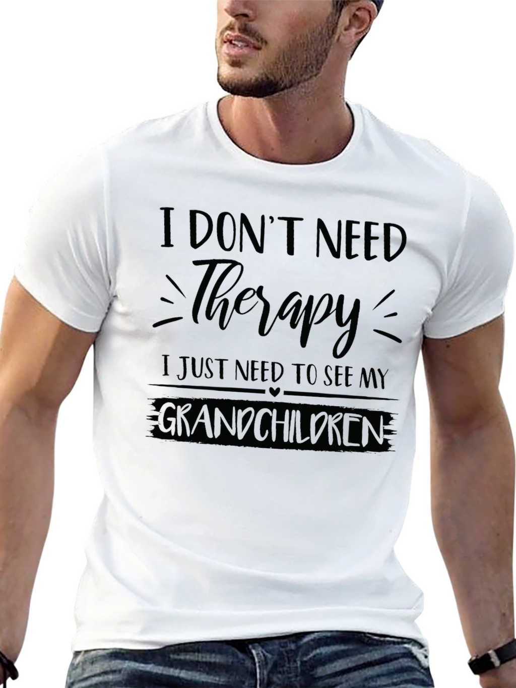 I Dont Need Therapy Grandchildren T-Shirt