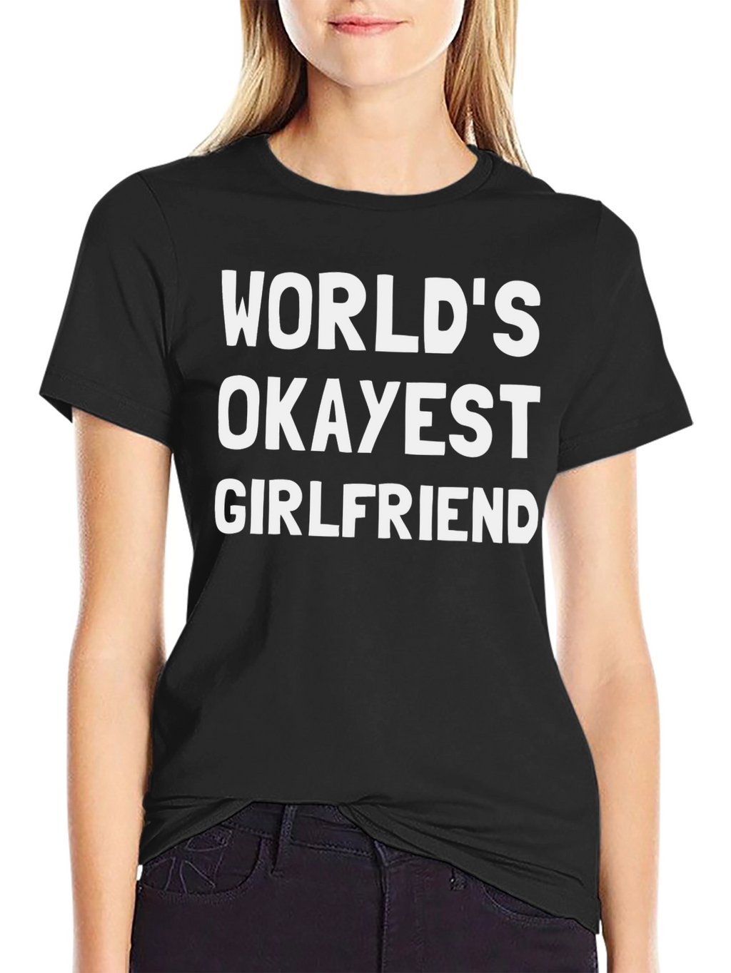 Worlds Okayest Girlfriend Graphic Tee
