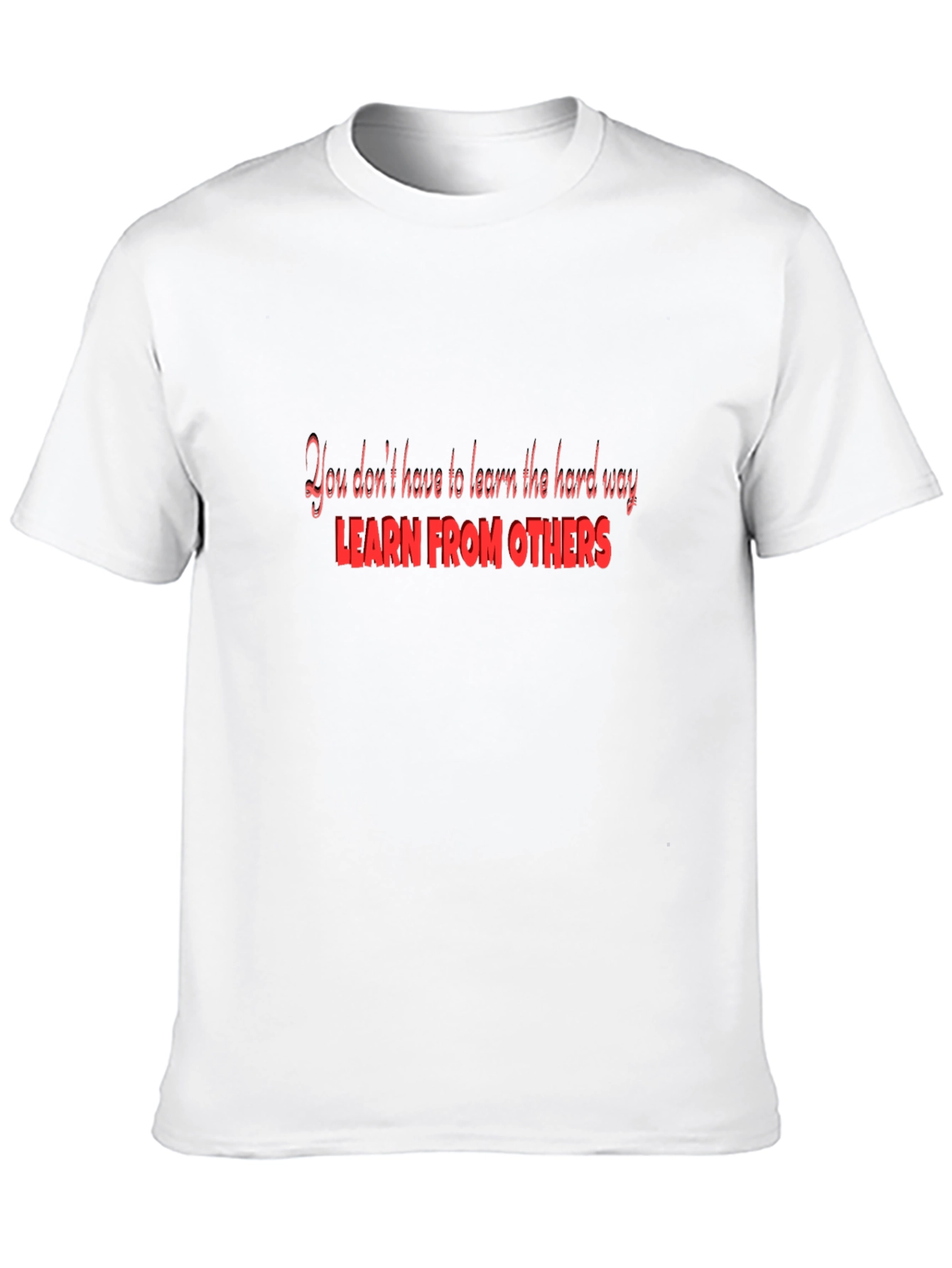 Learn From Others Black T-Shirt