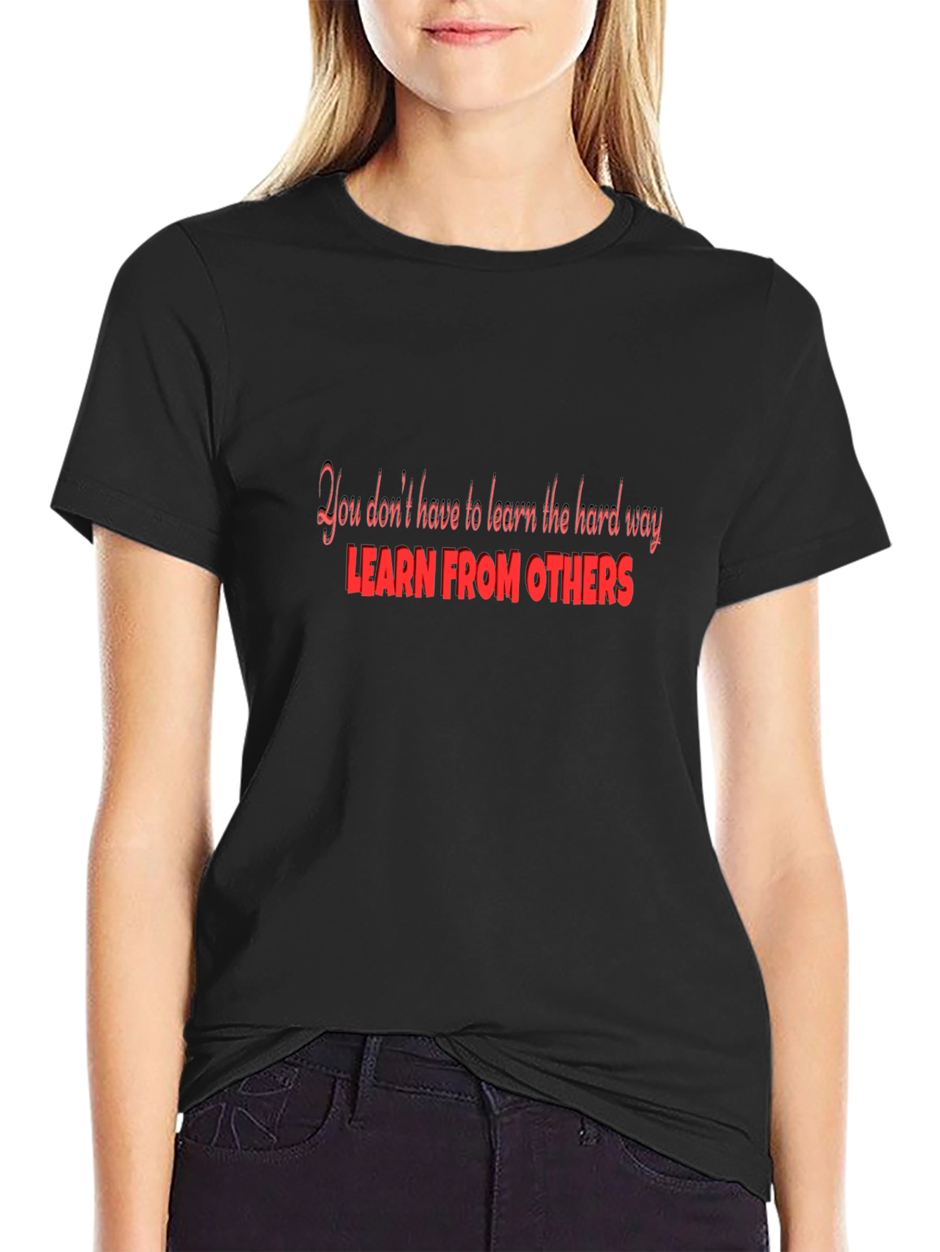 Learn From Others Black T-Shirt