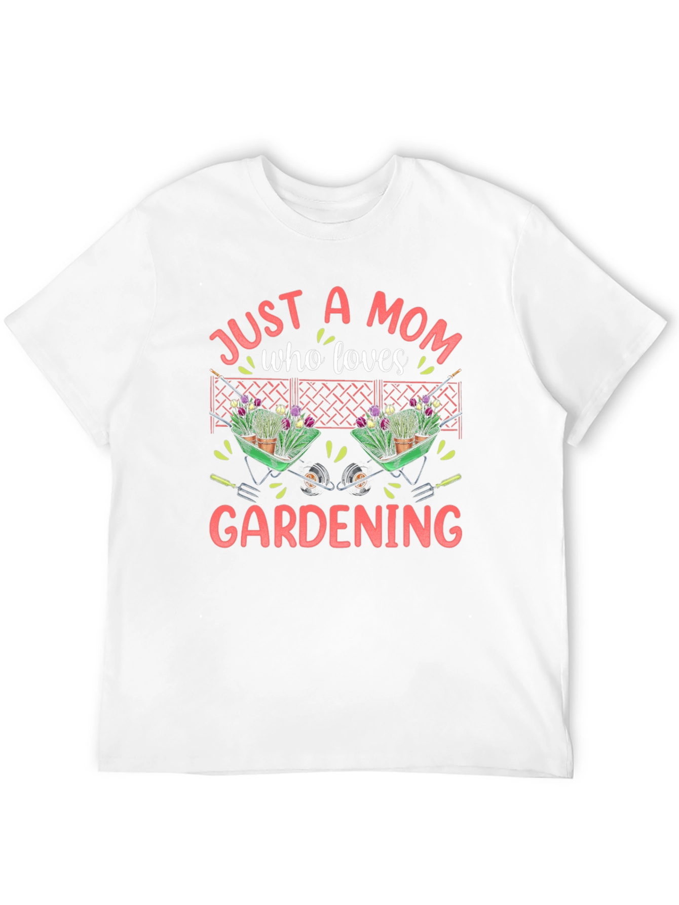 Just a Mom Who Loves Gardening T-Shirt