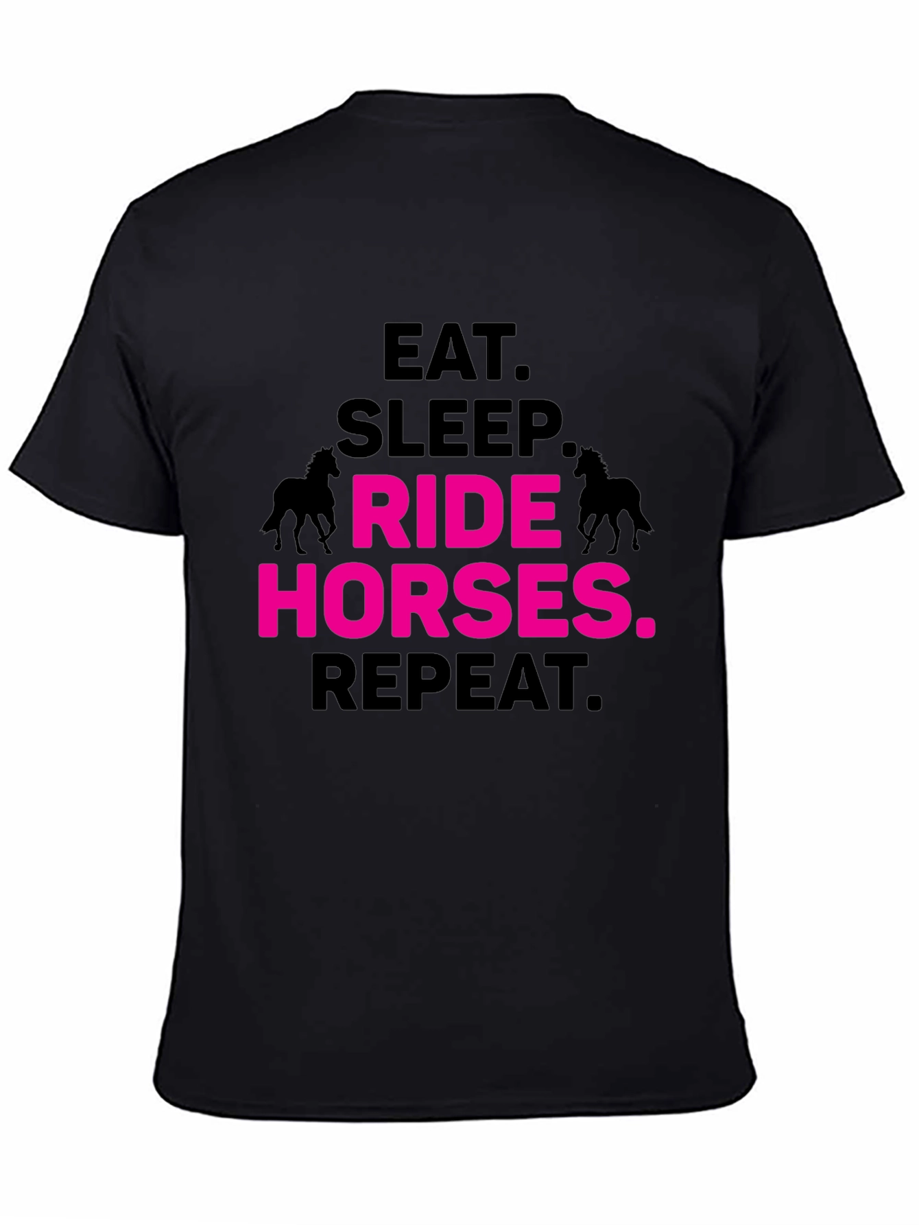 Eat Sleep Ride Horses Repeat T-Shirt