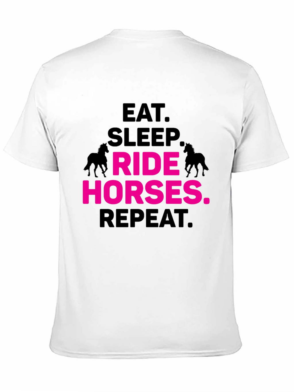 Eat Sleep Ride Horses Repeat T-Shirt