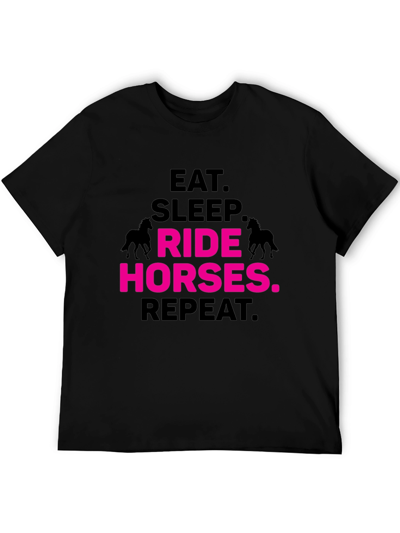 Eat Sleep Ride Horses Repeat T-Shirt