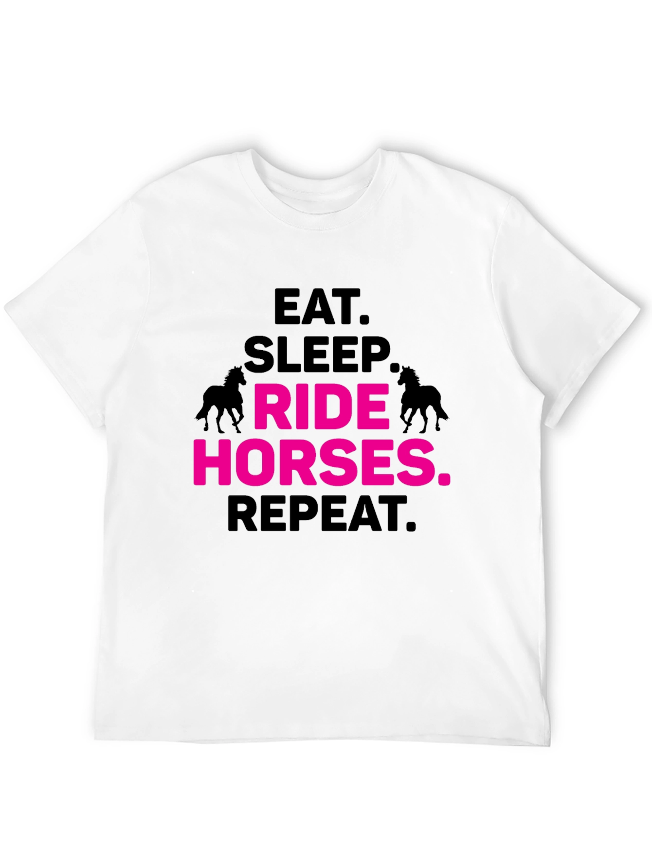 Eat Sleep Ride Horses Repeat T-Shirt