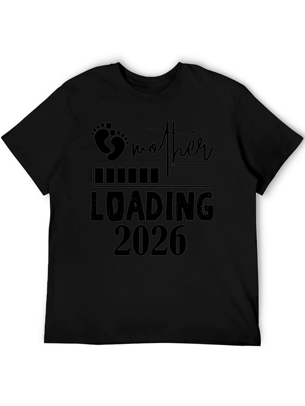 Mother Loading 2026 T-Shirt