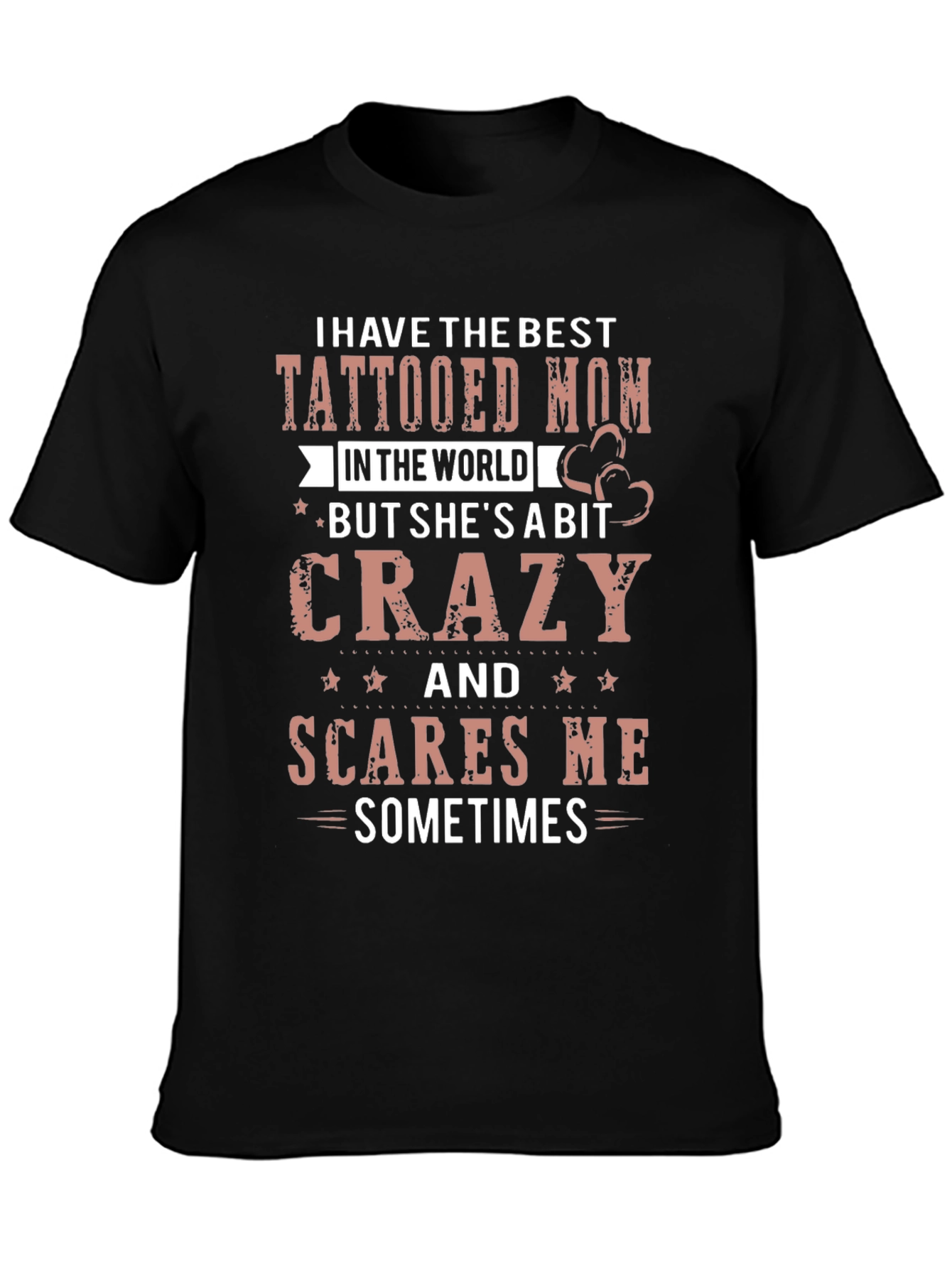 Tattooed Mom Graphic Tee - Crazy But Loved!