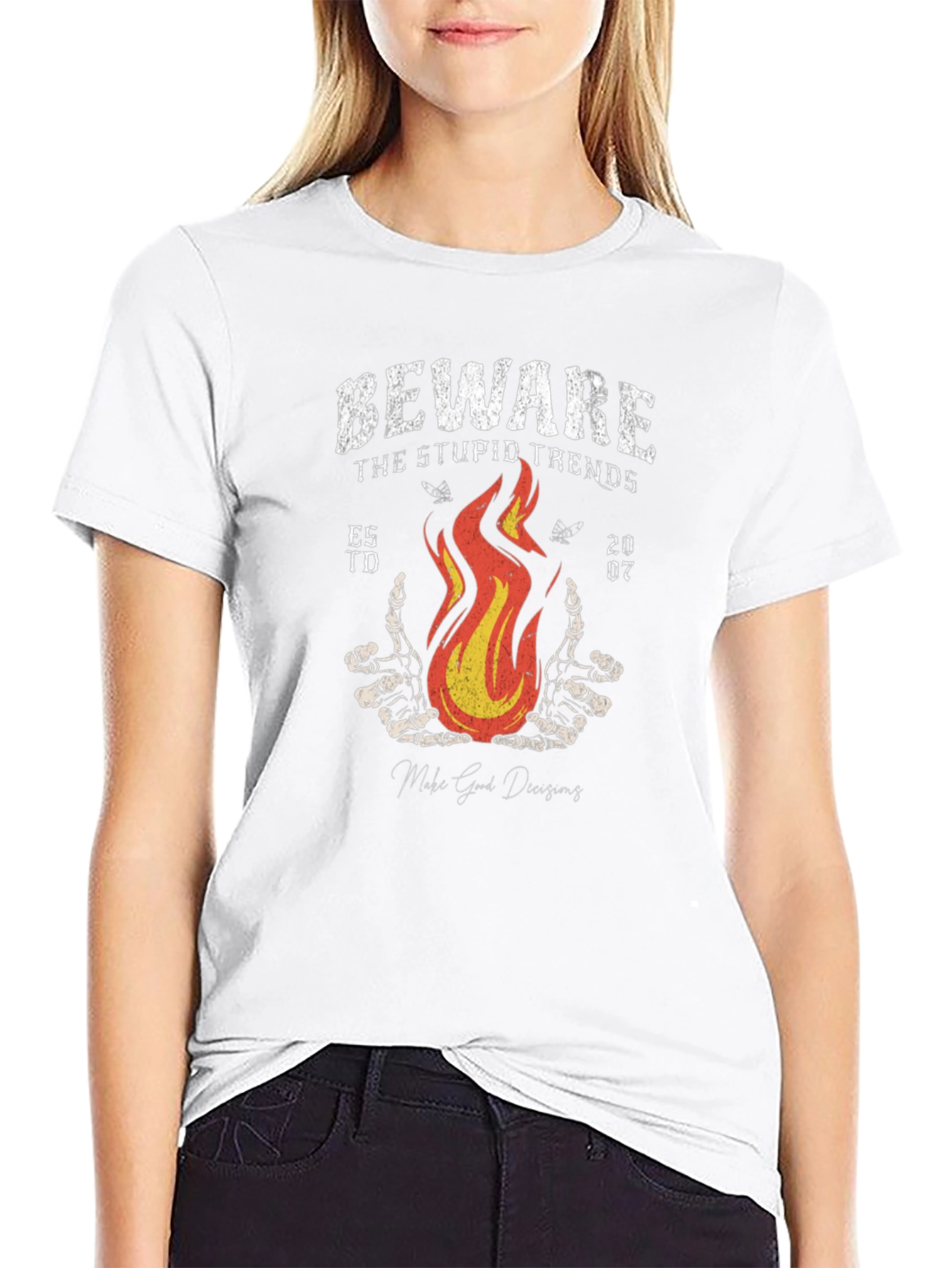 Beware Stupid Trends T-Shirt