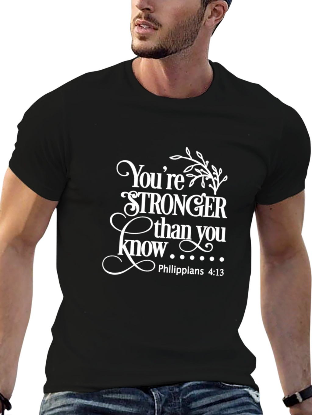 Stronger Than You Know Christian T-Shirt