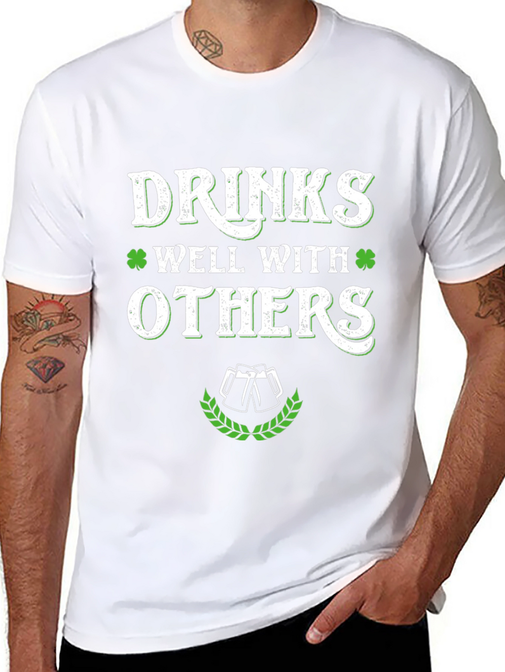 Drinks Well With Others St. Patricks Day T-Shirt