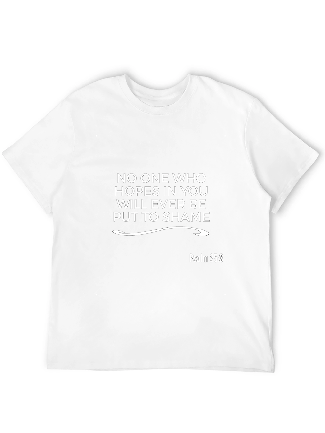 Psalm 25:3 Christian Hope T-Shirt