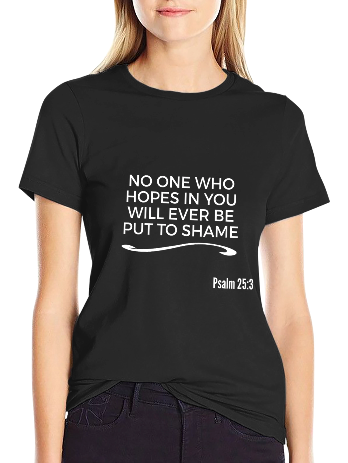 Psalm 25:3 Christian Hope T-Shirt