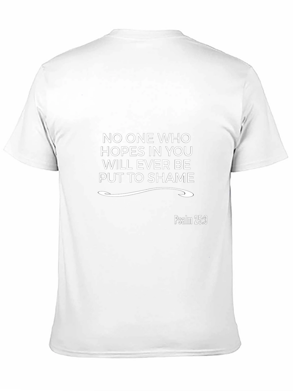 Psalm 25:3 Christian Hope T-Shirt