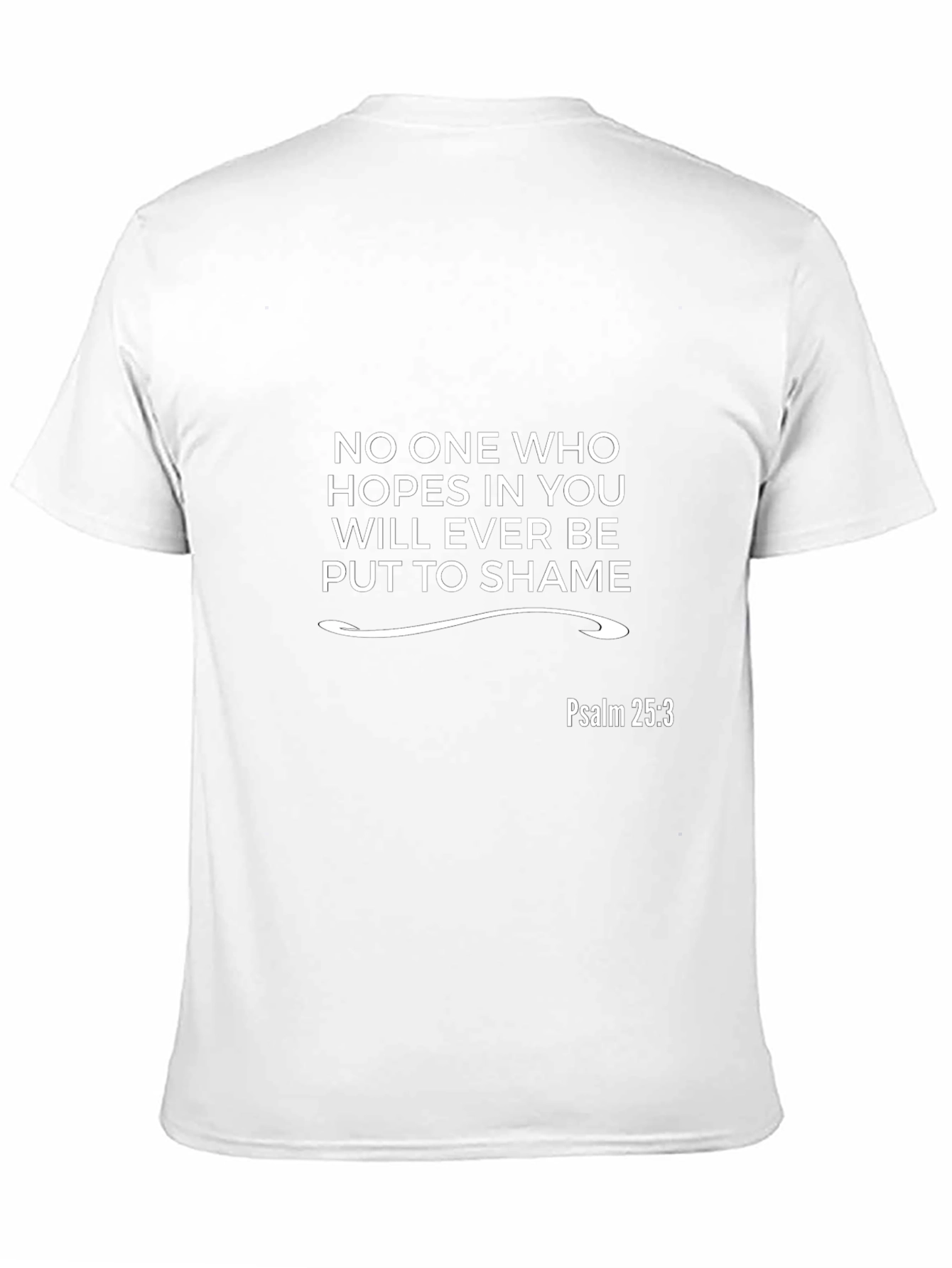 Psalm 25:3 Christian Hope T-Shirt