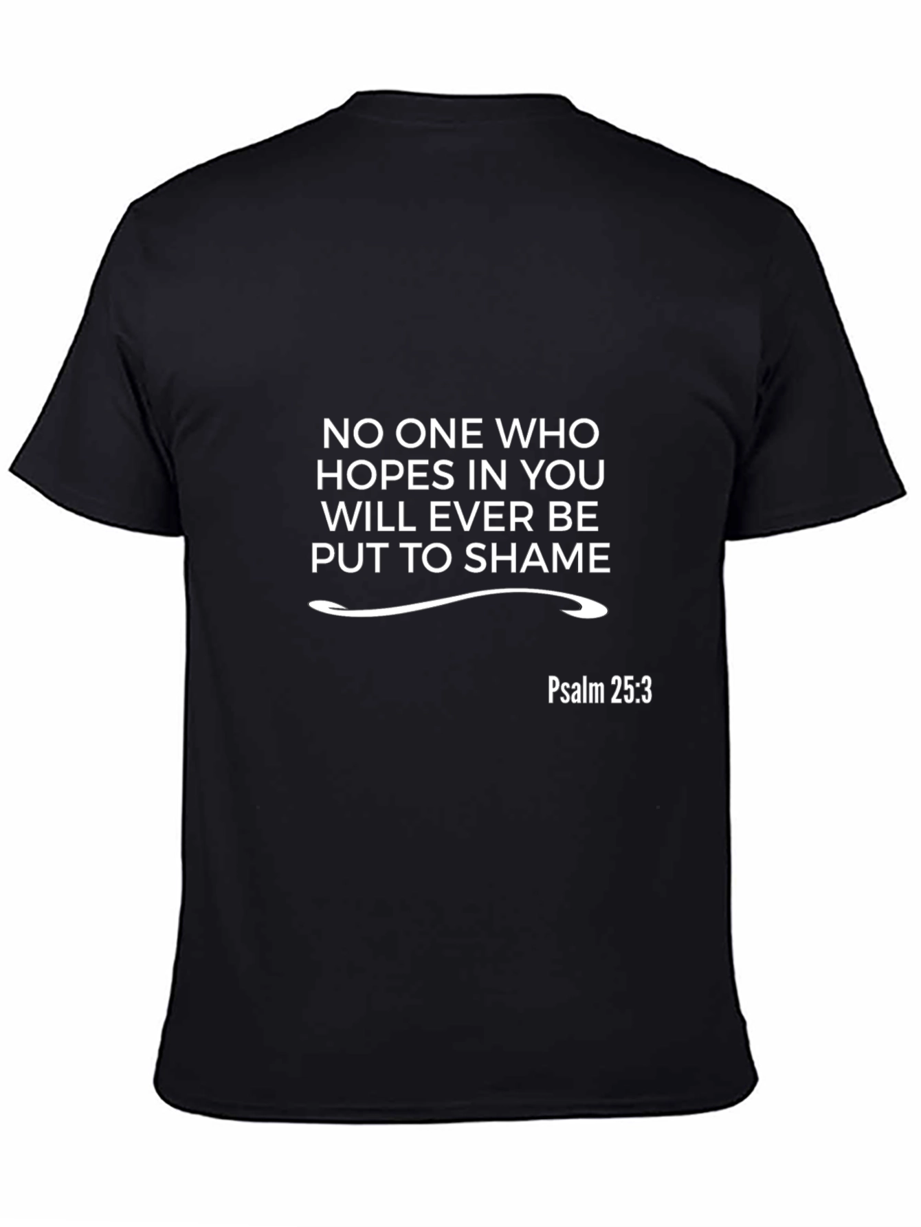 Psalm 25:3 Christian Hope T-Shirt
