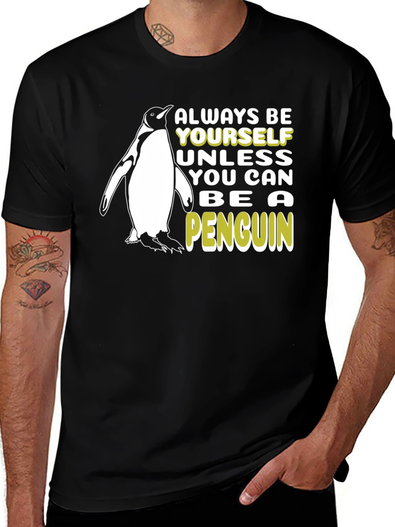 Funny Penguin T-Shirt - Always Be Yourself