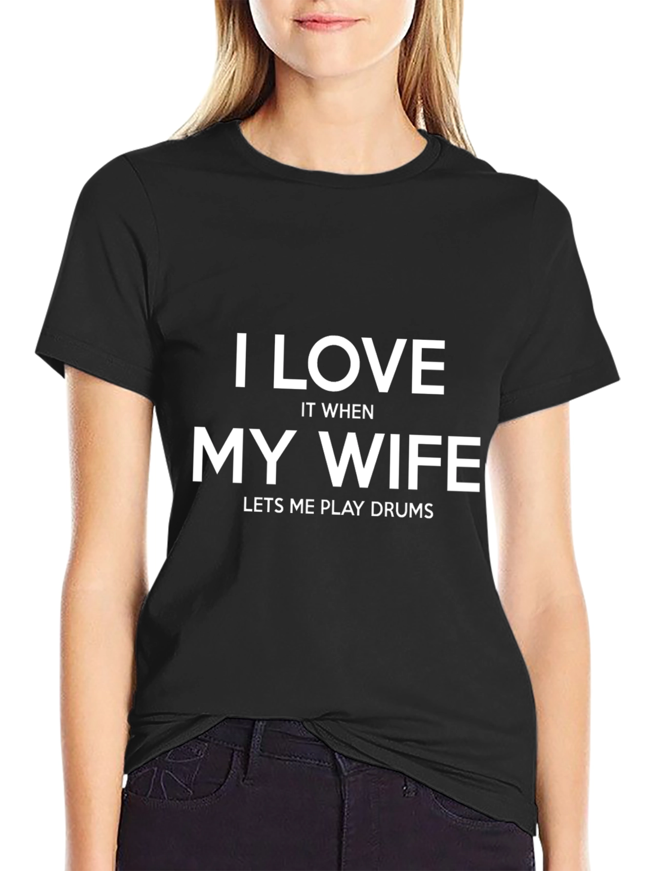 I Love My Wife Drums T-Shirt Funny Musician Tee