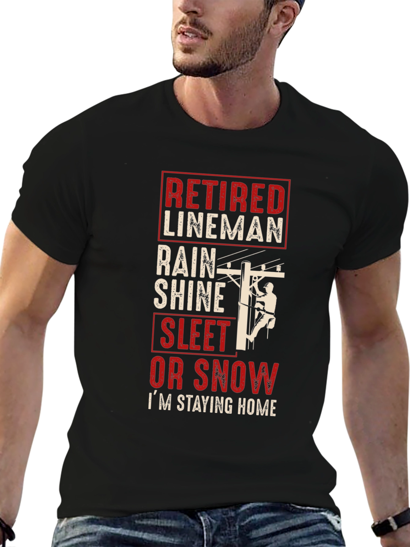 Retired Lineman T-Shirt - Stay Home!