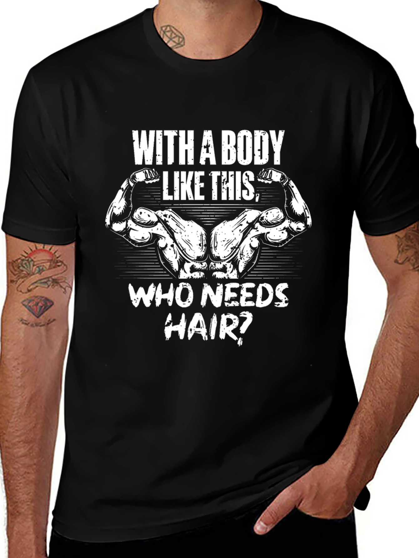 Bodybuilder Humor Graphic T-Shirt - Who Needs Hair?