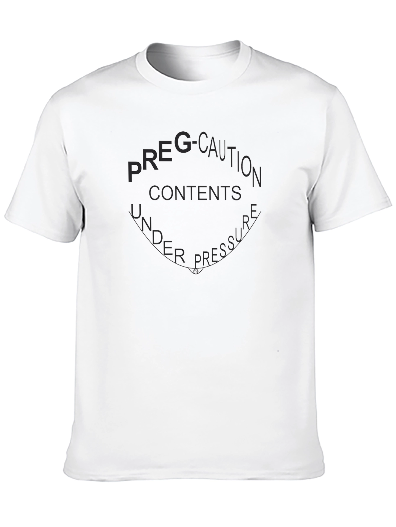 Preg-Caution Under Pressure T-Shirt