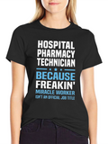 Hospital Pharmacy Technician T-Shirt