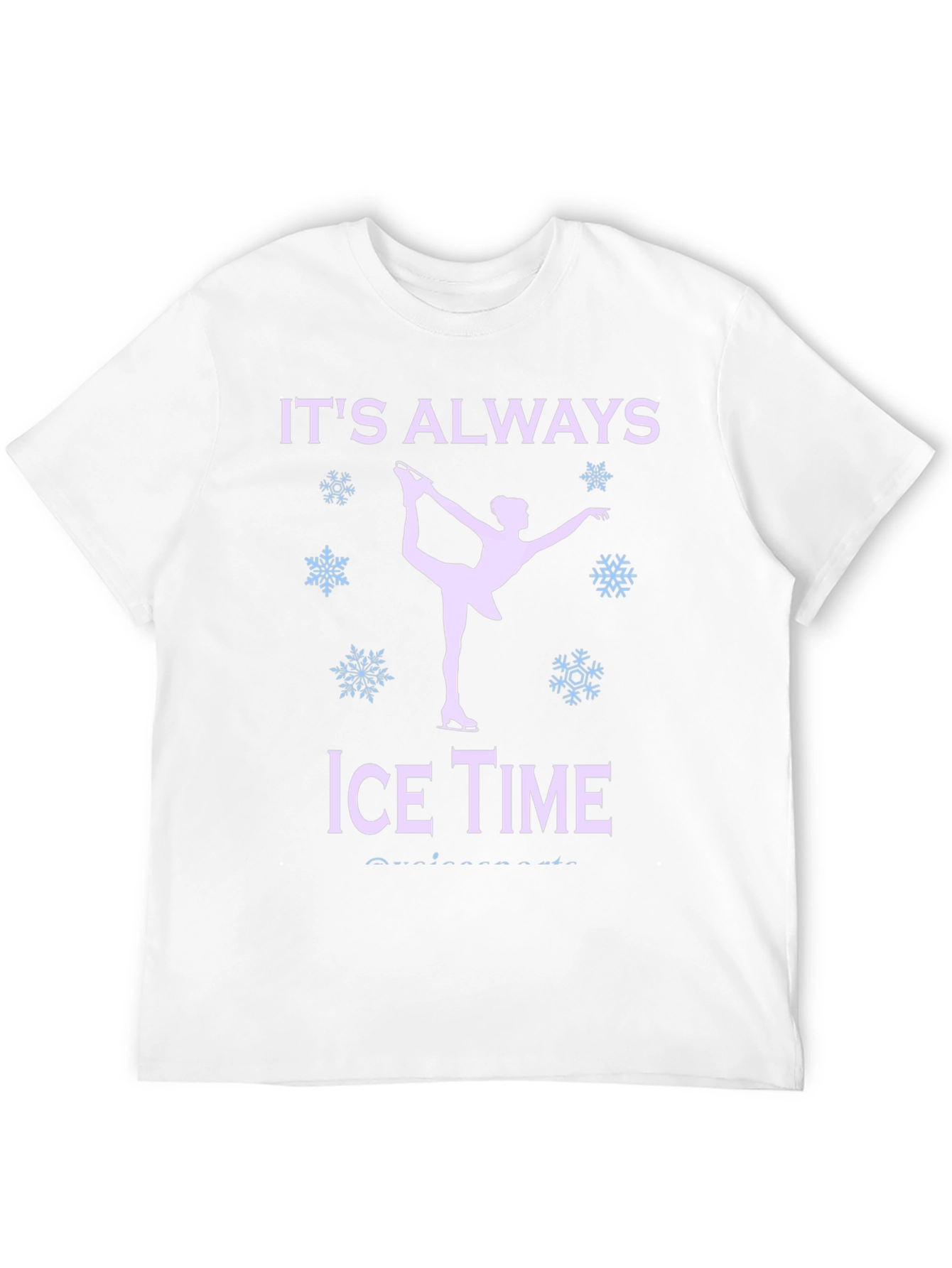 Its Always Ice Time T-Shirt - Figure Skating