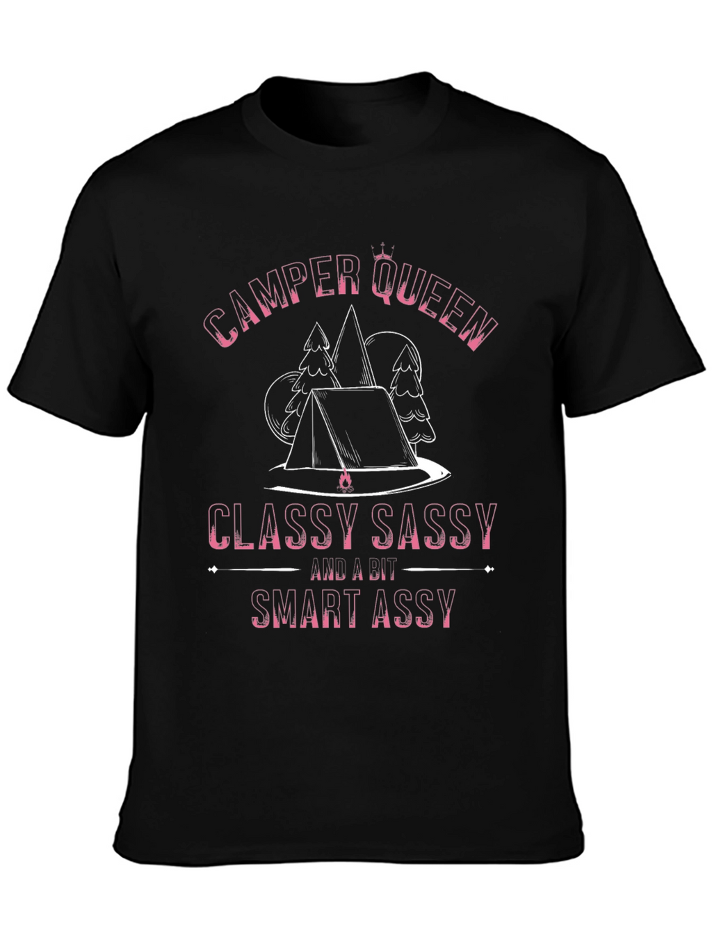 Camper Queen Black T-Shirt - Classy Sassy Smart Assy