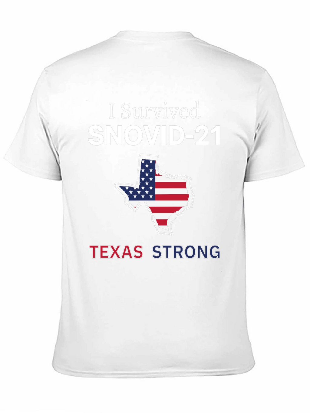 I Survived SNOVID-21 Texas Strong T-Shirt