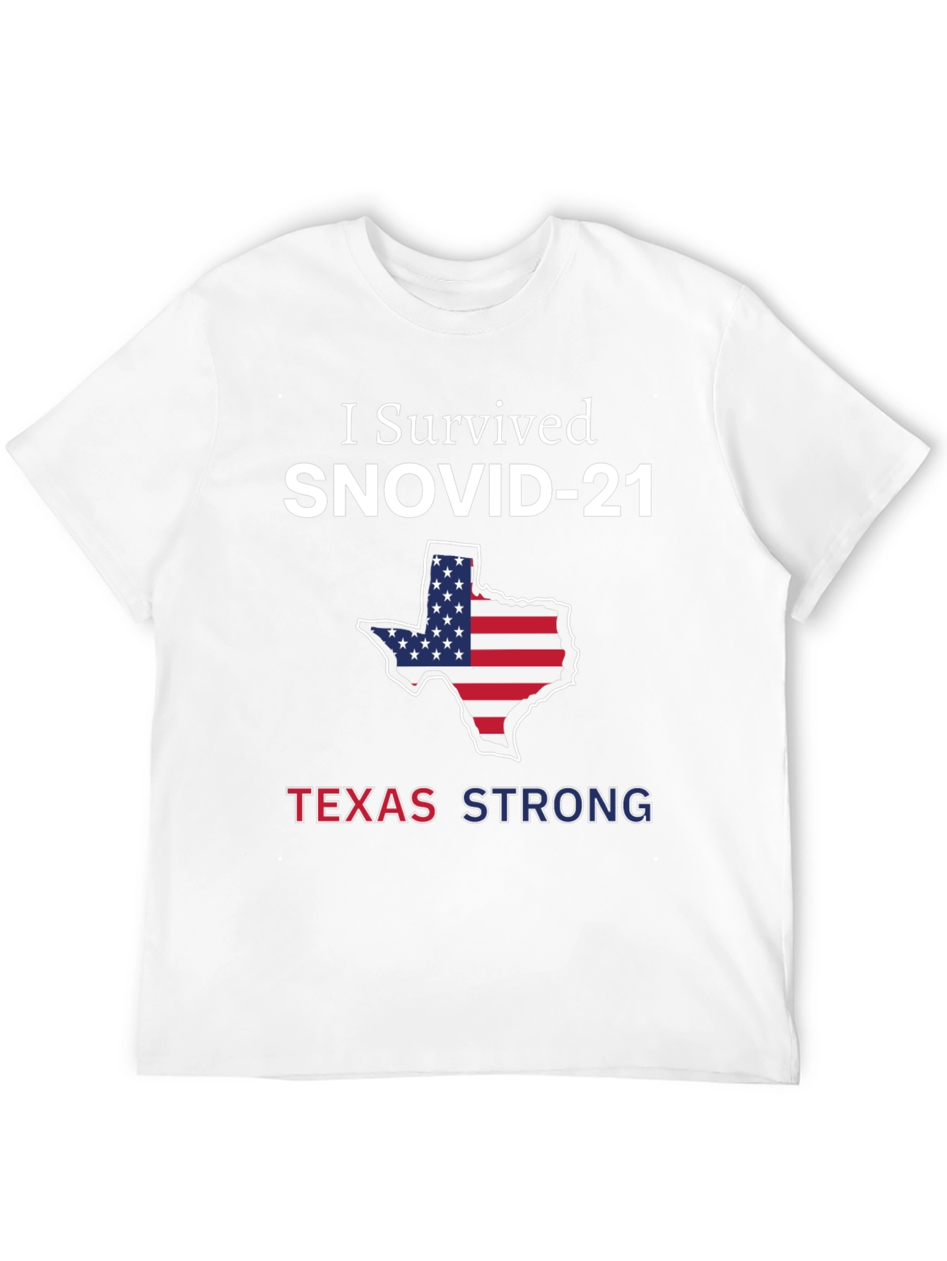 I Survived SNOVID-21 Texas Strong T-Shirt