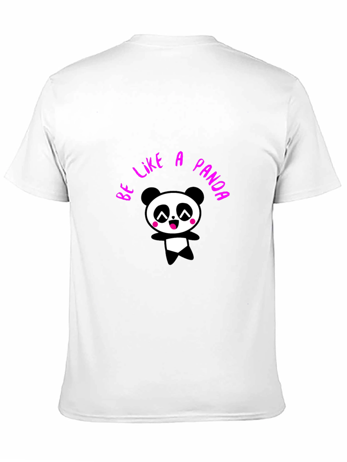 Be Like a Panda T-Shirt - Cute Graphic Tee