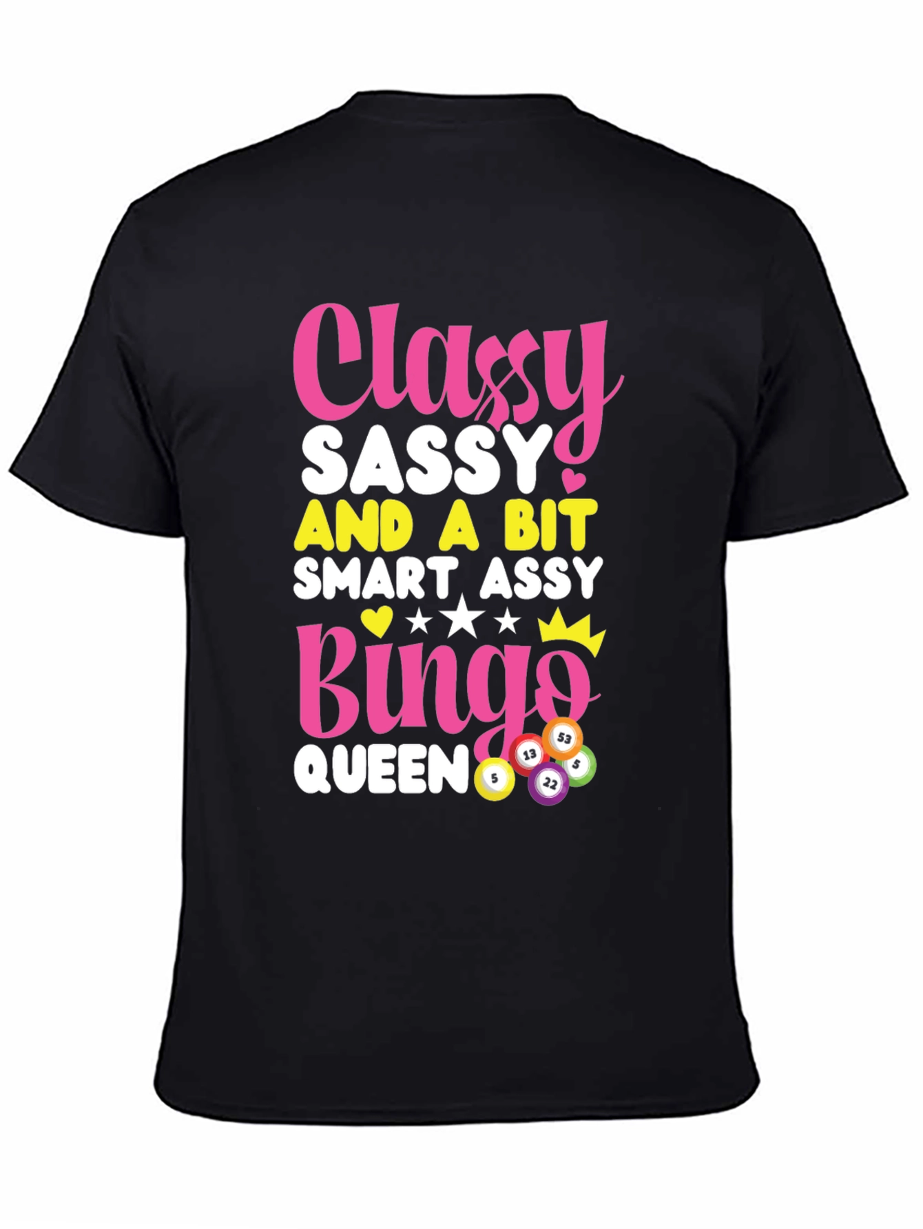 Classy Sassy Bingo Queen Graphic Tee