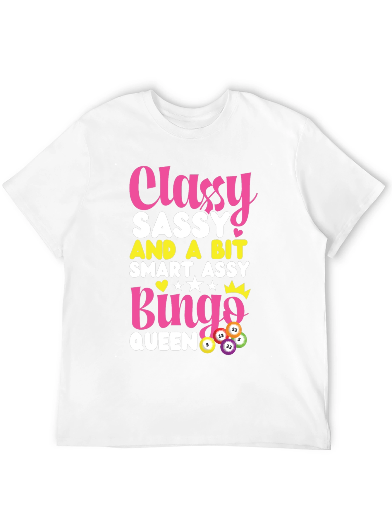 Classy Sassy Bingo Queen Graphic Tee