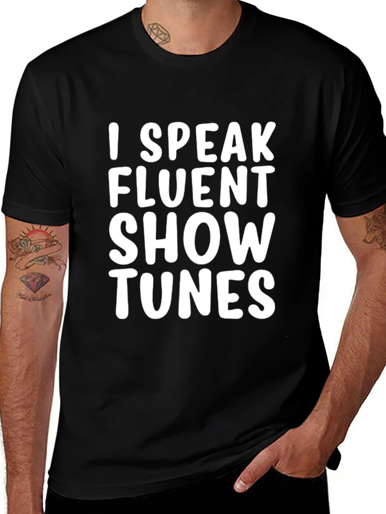 I Speak Fluent Show Tunes T-Shirt