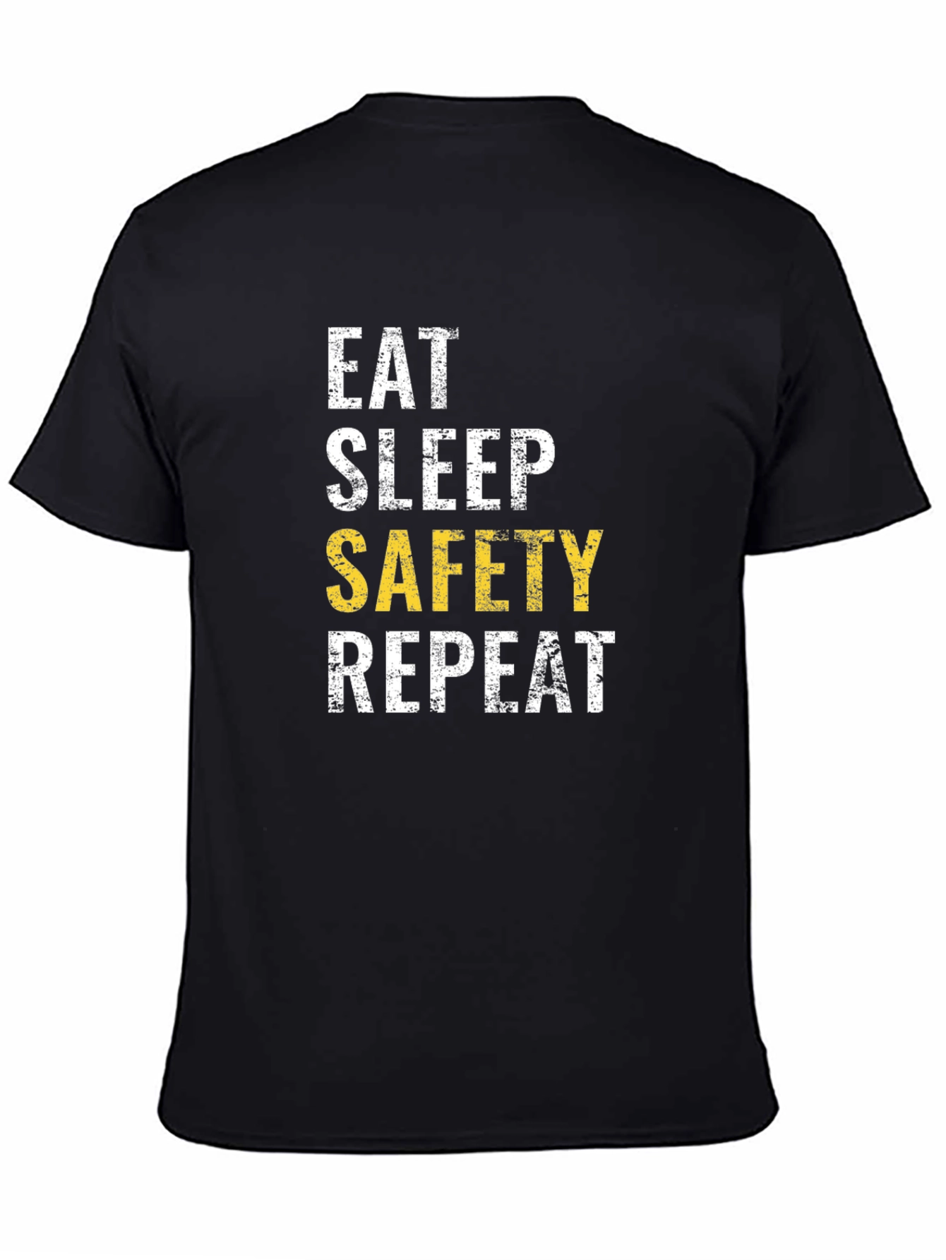Eat Sleep Safety Repeat T-Shirt Funny Work Tee