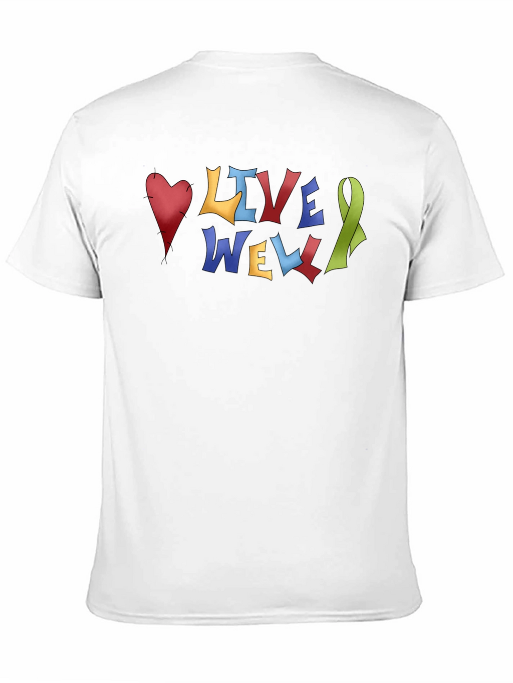 Live Well Graphic T-Shirt - Positive Message