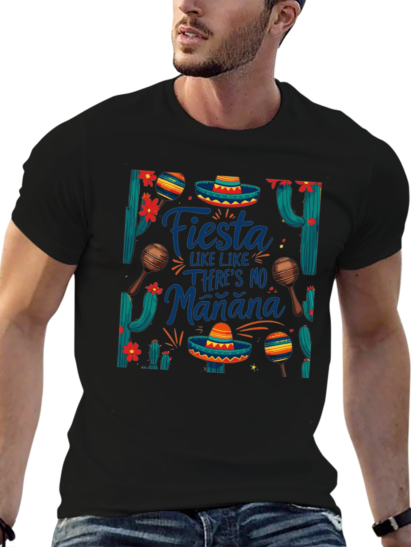 Fiesta Like Theres No Manana T-Shirt