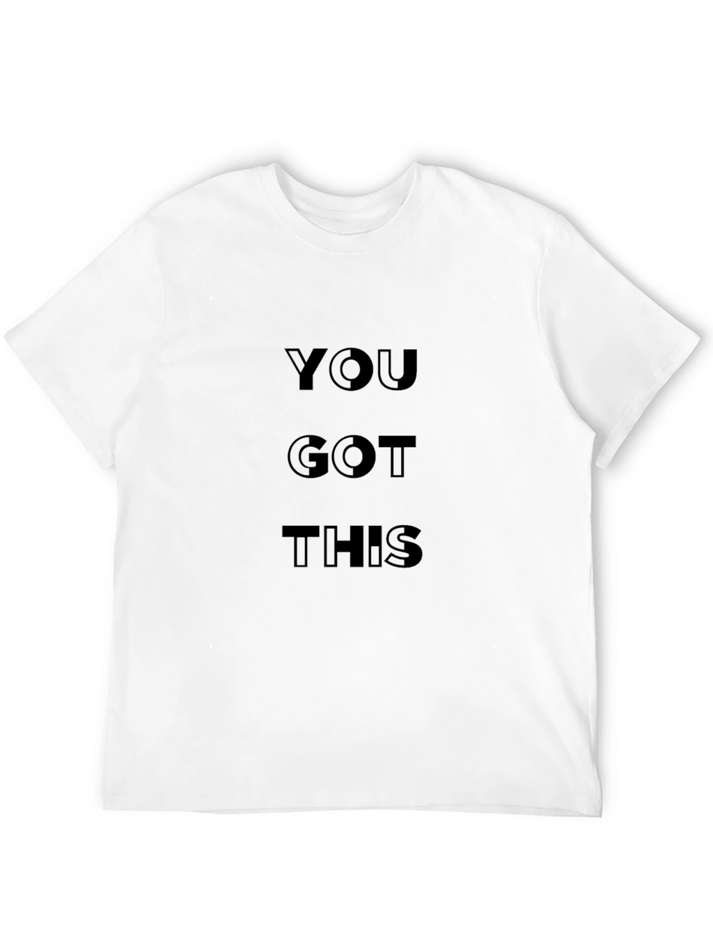 Motivational T-Shirt: You Got This Black Tee