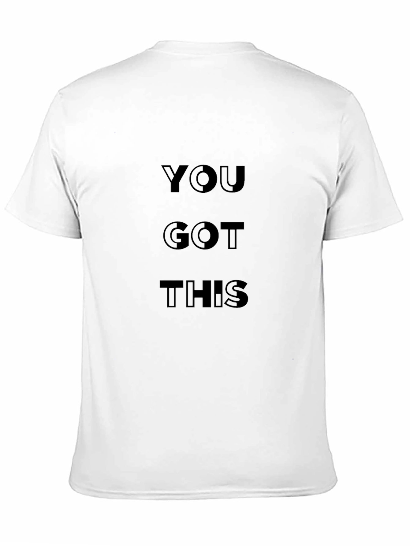 Motivational T-Shirt: You Got This Black Tee