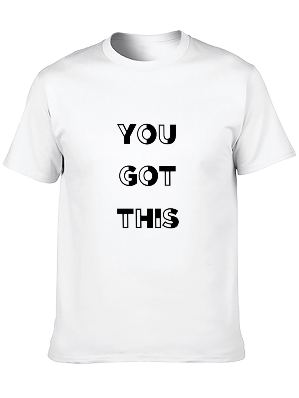 Motivational T-Shirt: You Got This Black Tee
