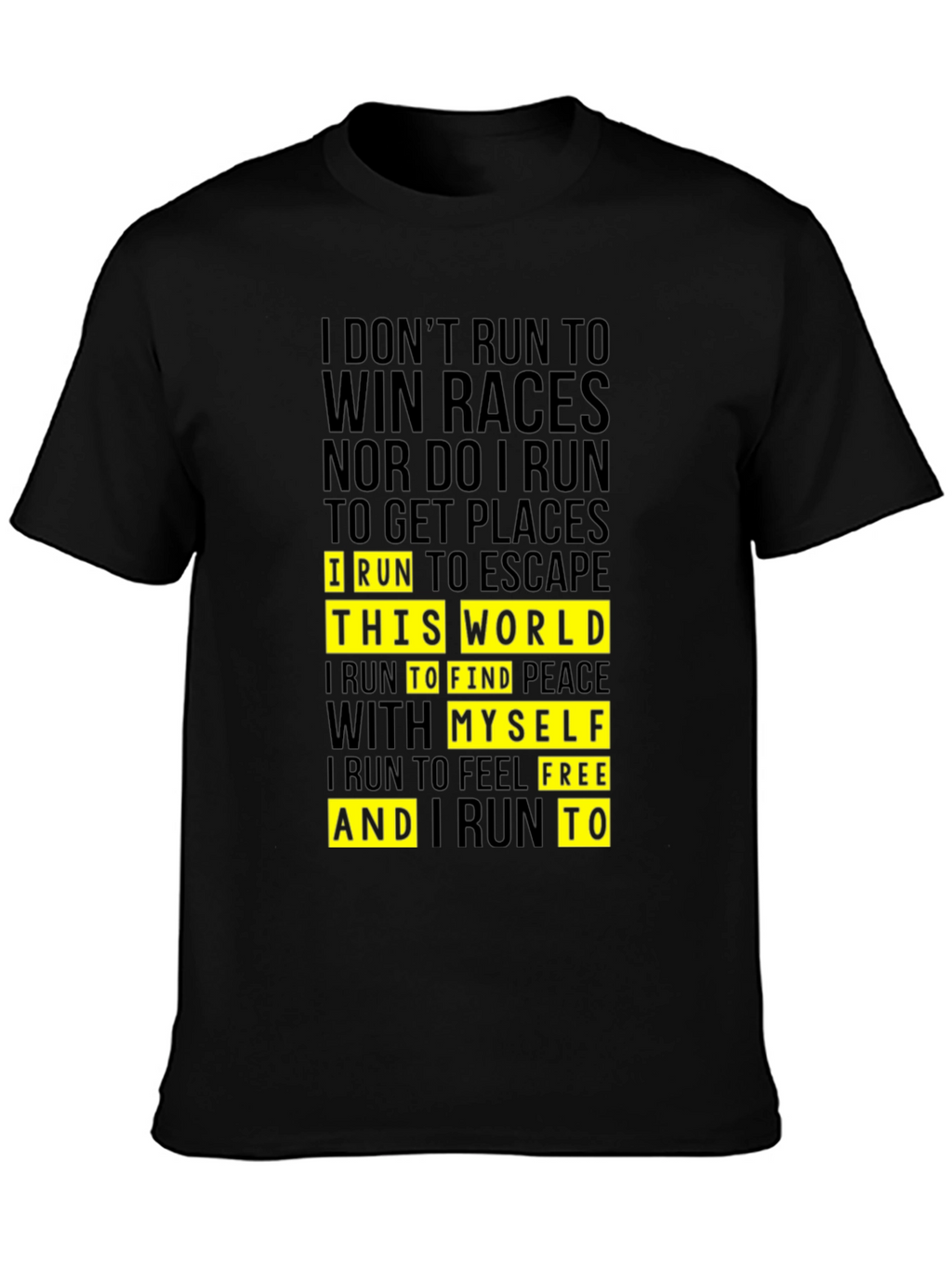 Motivational Running T-Shirt - Escape the World!