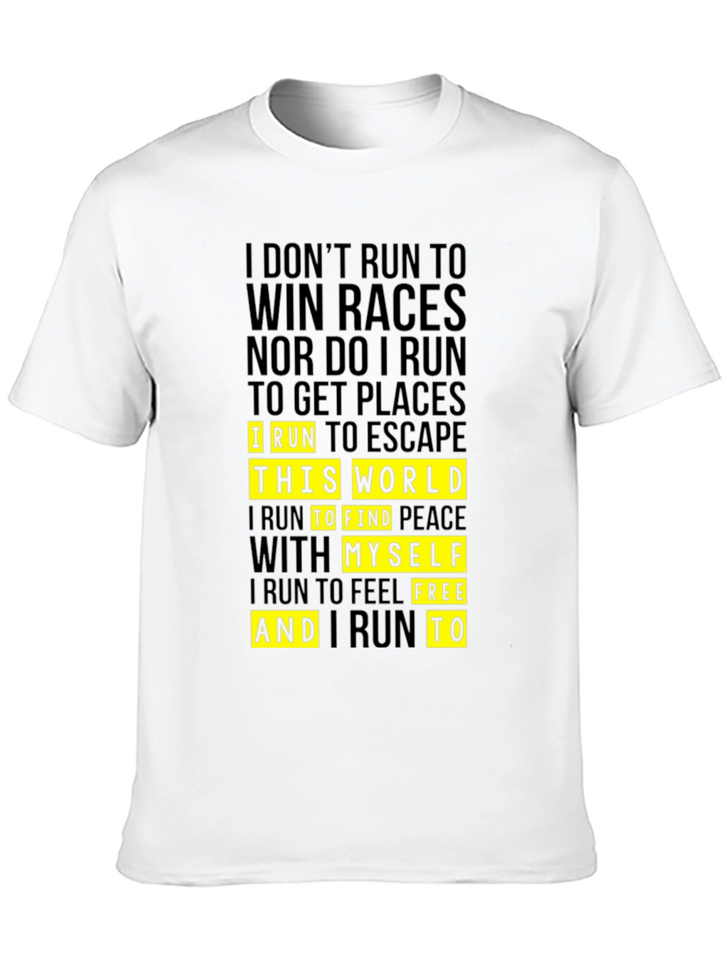 Motivational Running T-Shirt - Escape the World!