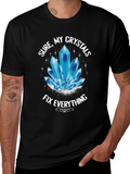 Crystals Fix Everything T-Shirt - Trendy Unisex Tee