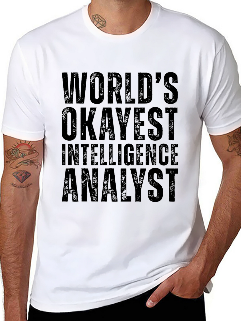 Okayest Intelligence Analyst T-Shirt