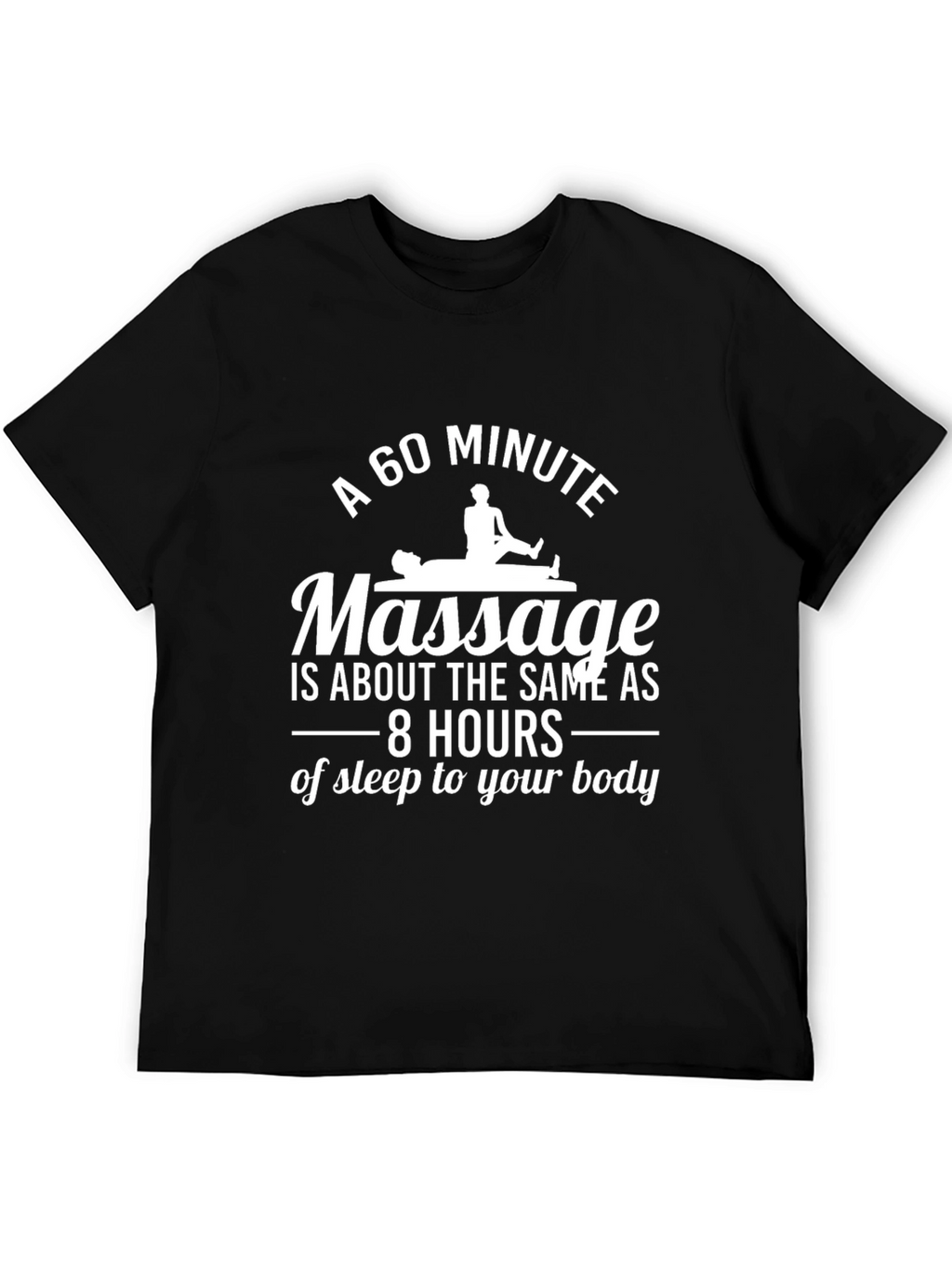 Massage Therapy Black T-Shirt - 60 Minute Relaxation