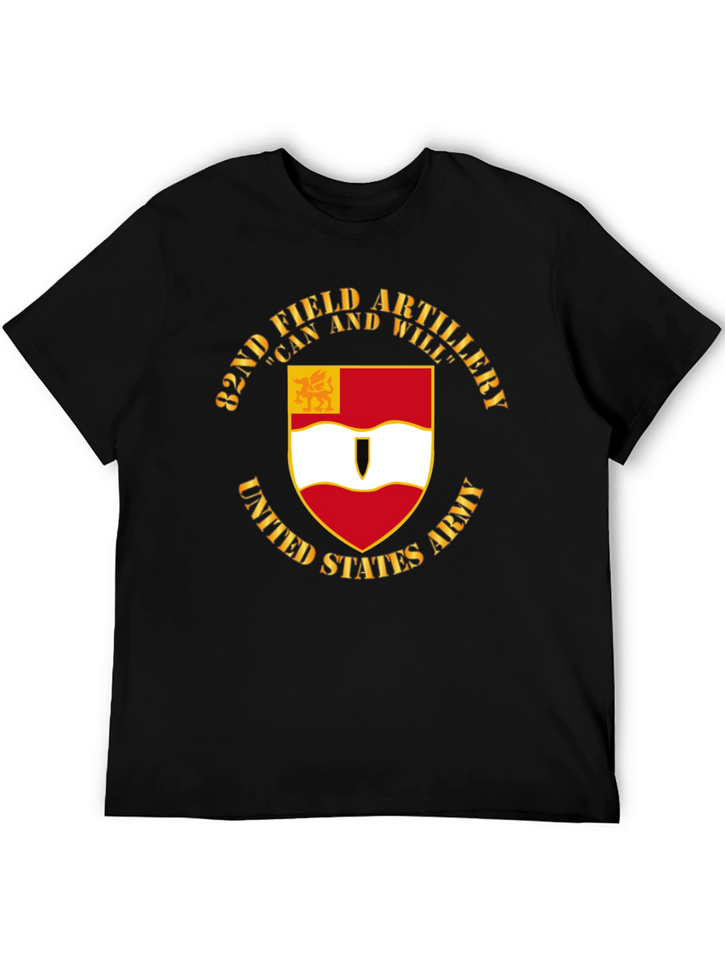 82nd Field Artillery T-Shirt: Can and Will