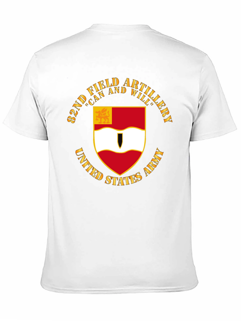 82nd Field Artillery T-Shirt: Can and Will