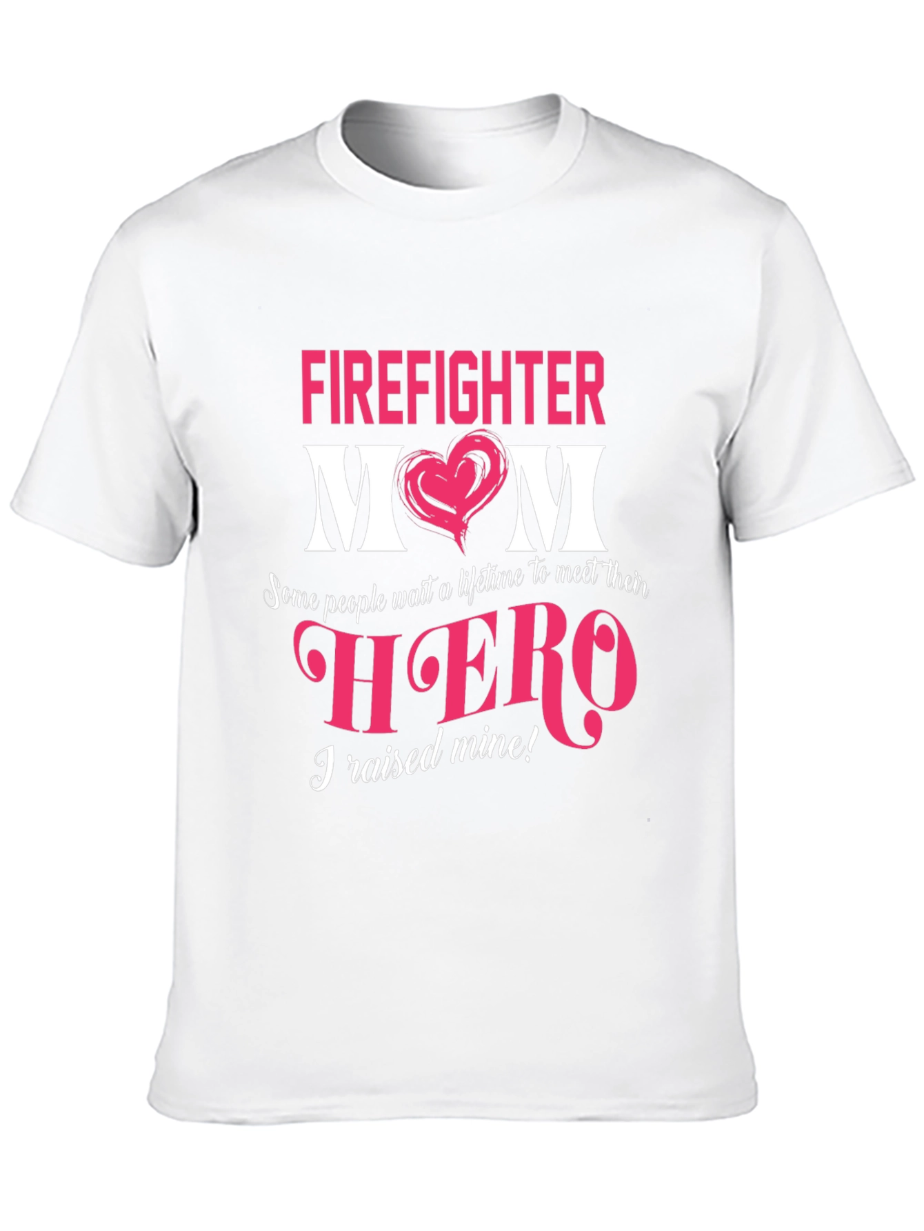 Firefighter Mom T-Shirt - Hero Proud Mothers Gift