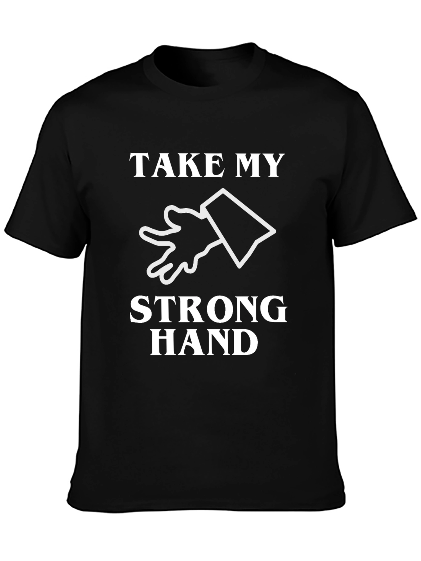Take My Strong Hand Graphic Tee
