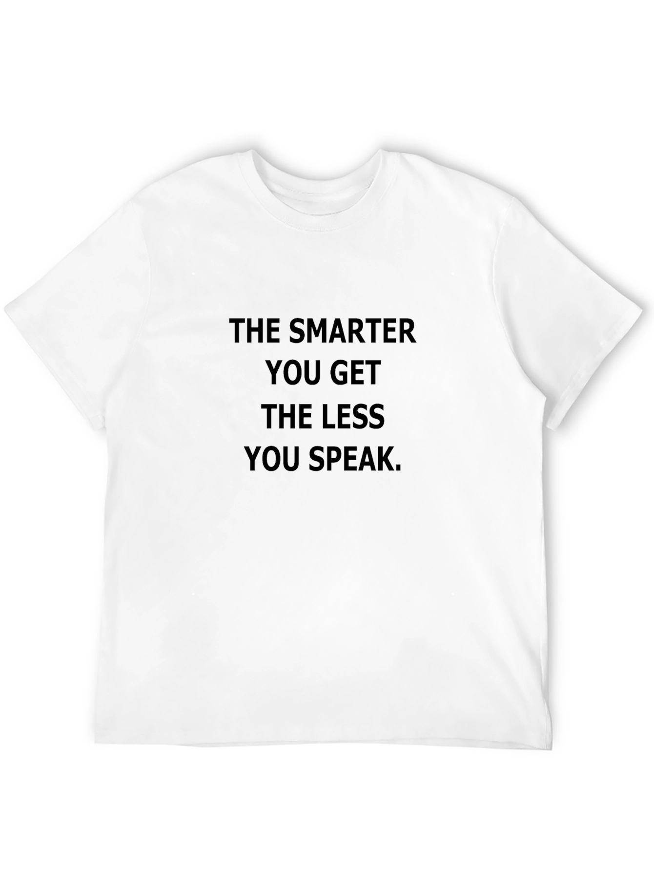 Smarter You Get T-Shirt - Soft Cotton