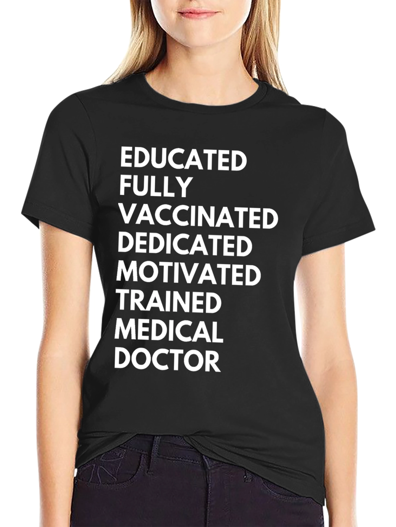 Educated & Vaccinated Medical Doctor T-Shirt